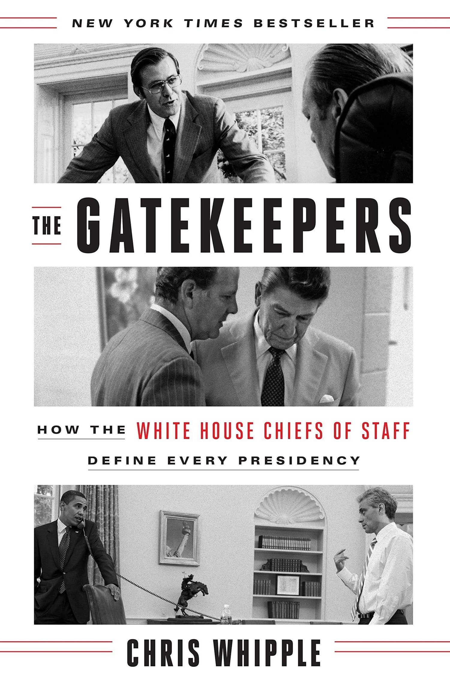 The Gatekeepers: How The White House Chiefs Of Staff Define Every Presidency