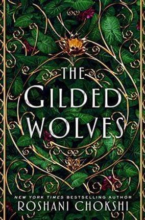 The Gilded Wolves: A Novel