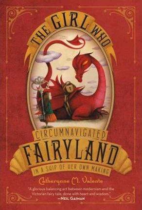 The Girl Who Circumnavigated Fairyland In A Ship Of Her Own Making