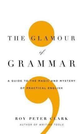 The Glamour Of Grammar (Hb)