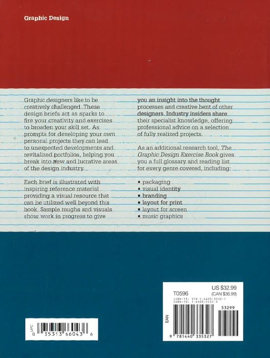 The Graphic Design Exercise Book: Creative Briefs To Enhance Your Skills And Develop Your Portfolio