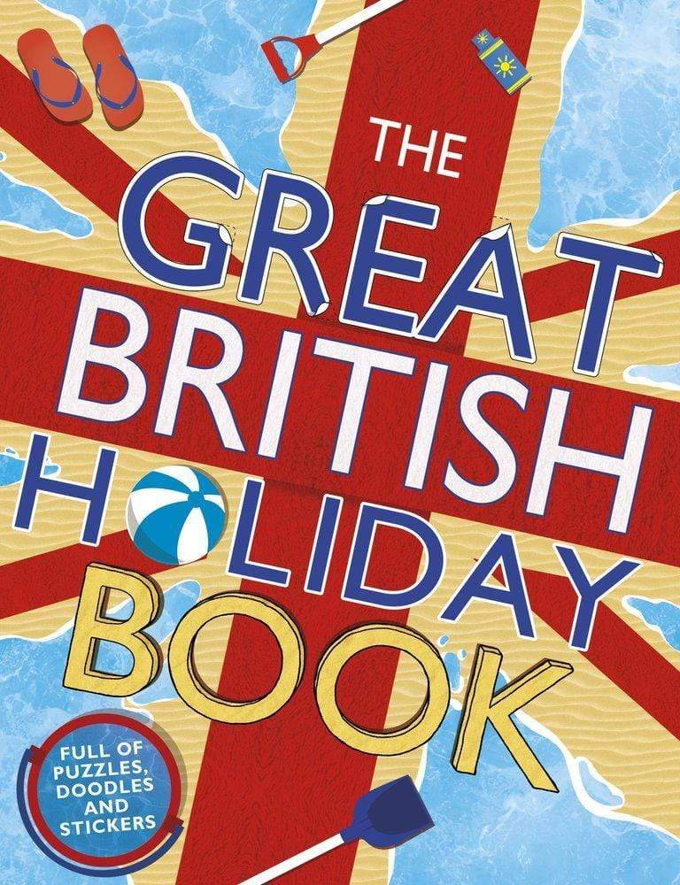 THE GREAT BRITISH HOLIDAY BOOK