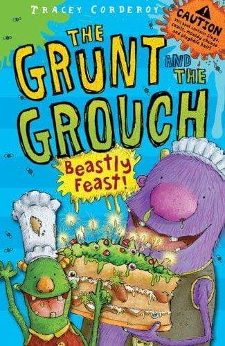 The Grunt and The Grouch: Beastly Feast!