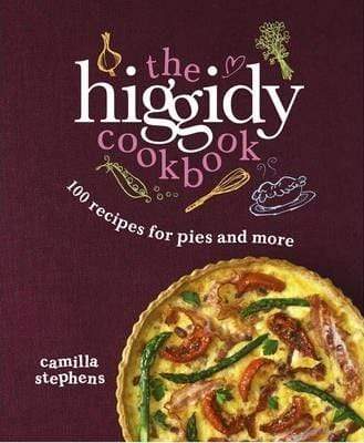 The Higgidy Cookbook: 100 Recipes For Pies And More! (HB)