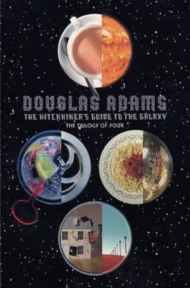 The Hitchhiker's Guide To The Galaxy (The Trilogy Of Four)