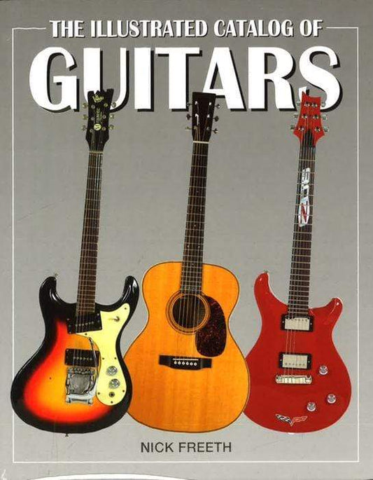 The Illustrated Catalog Of Guitar (Hb)