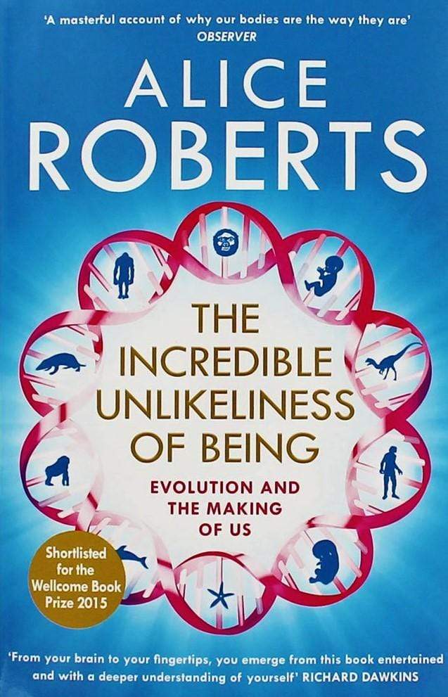 The Incredible Unlikeliness of Being