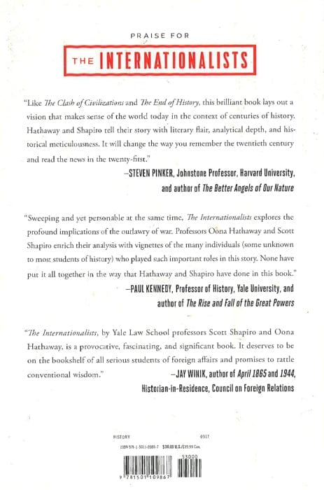 The Internationalists: How A Radical Plan To Outlaw War Remade The World