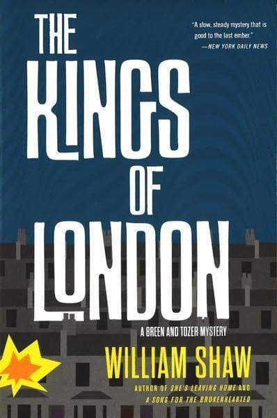 The Kings Of London (Breen And Tozer, Bk. 2)
