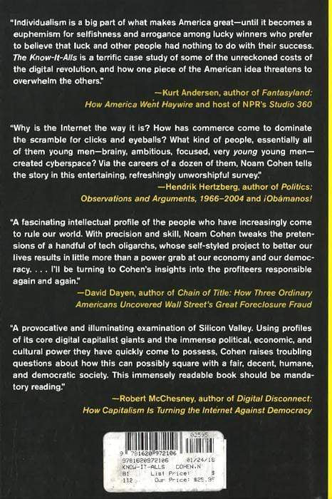 The Know-It-Alls: The Rise Of Silicon Valley As A Political Powerhouse And Social Wrecking Ball