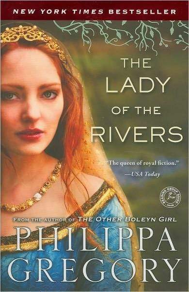 The Lady of the Rivers: A Novel