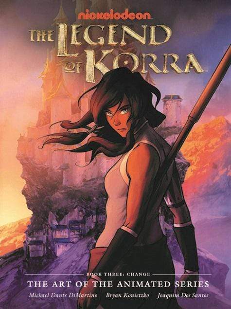 The Legend Of Korra: The Art Of The Animated Series Book 3 - Change (Hb)