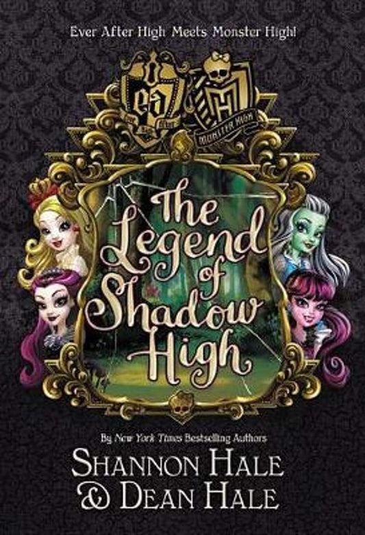 The Legend of Shadow High (Ever After High/Monster High)