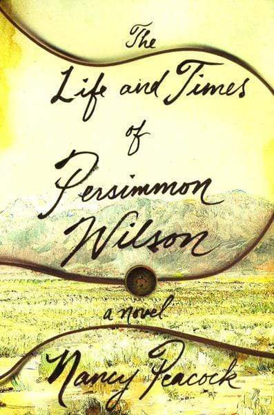 The Life And Times Of Persimmon Wilson (Hb)