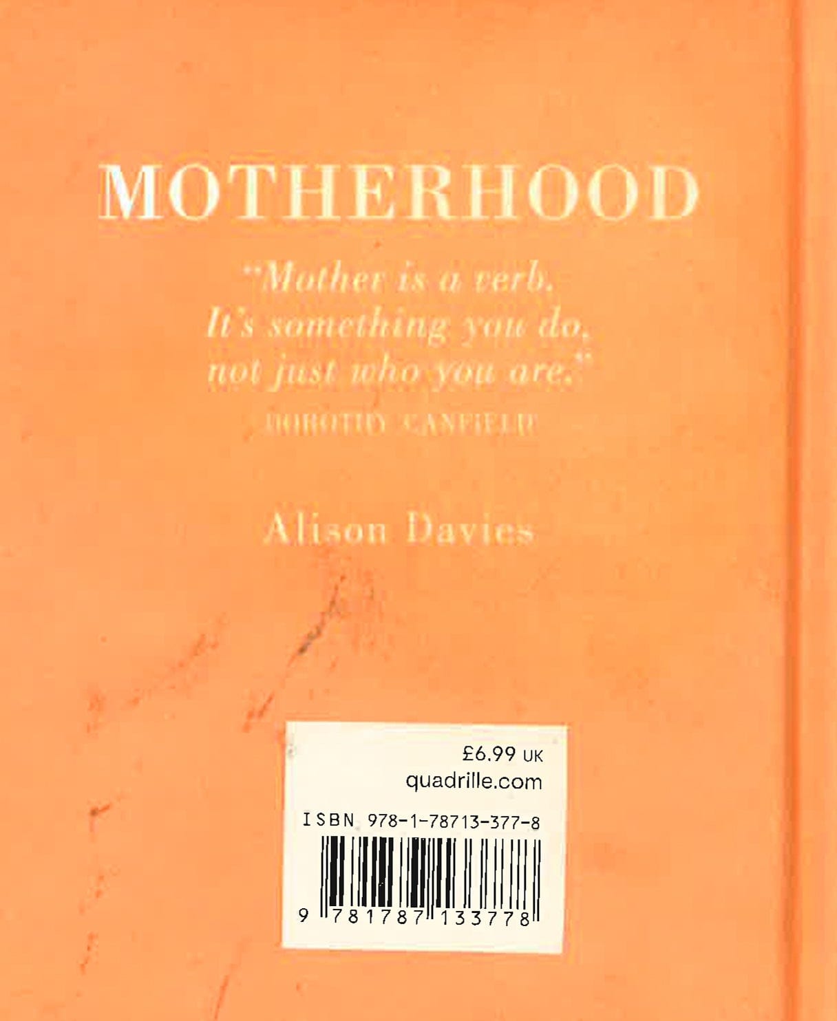 The Little Book Of Motherhood: Wisdom | Love | Family