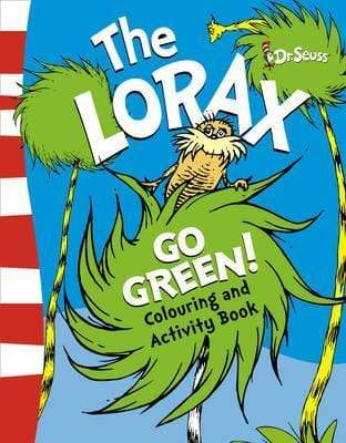 The Lorax Go Green! Colouring and Activity Book