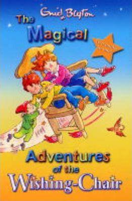 The Magical Adventures of the Wishing Chair