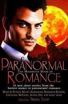 The Mammoth Book Of Paranormal Romance
