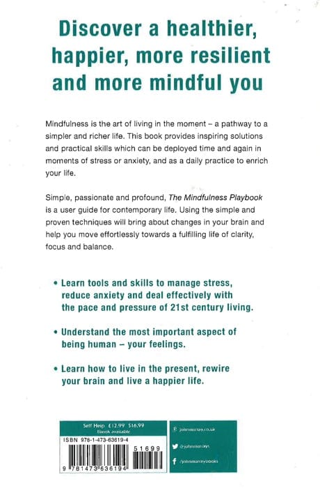The Mindfulness Playbook: How To Bring Calm And Happiness Into Your Daily Life