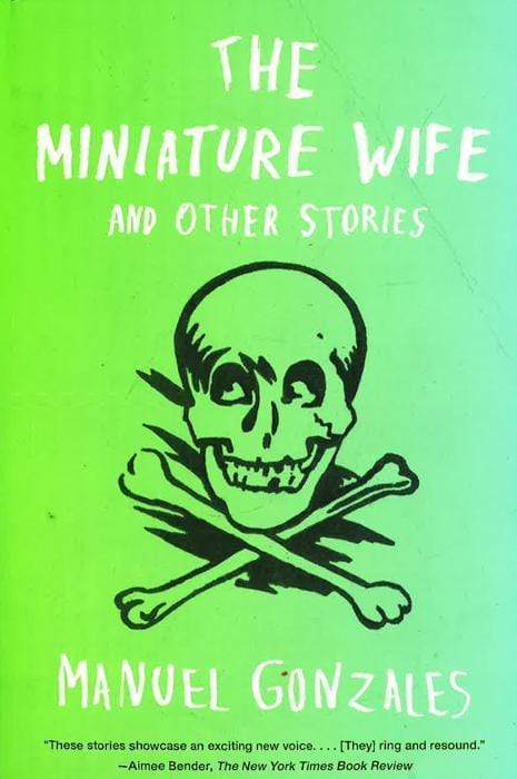 The Miniature Wife: And Other Stories