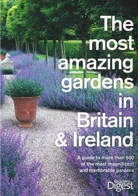 The Most Amazing Gardens In Britain And Ireland