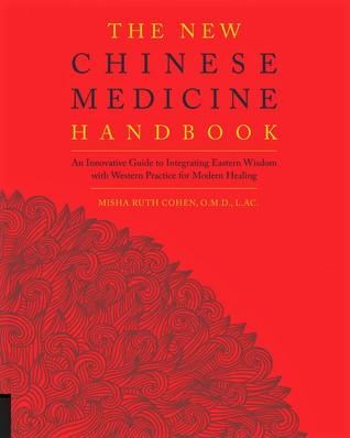 The New Chinese Medicine Handbook