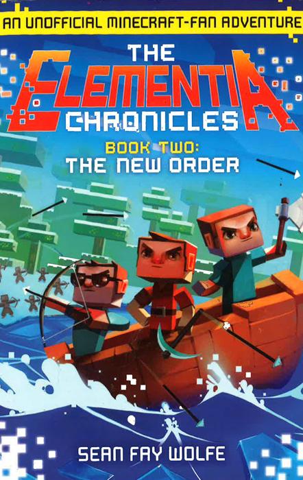 The New Order (The Elementia Chronicles, Book 2)