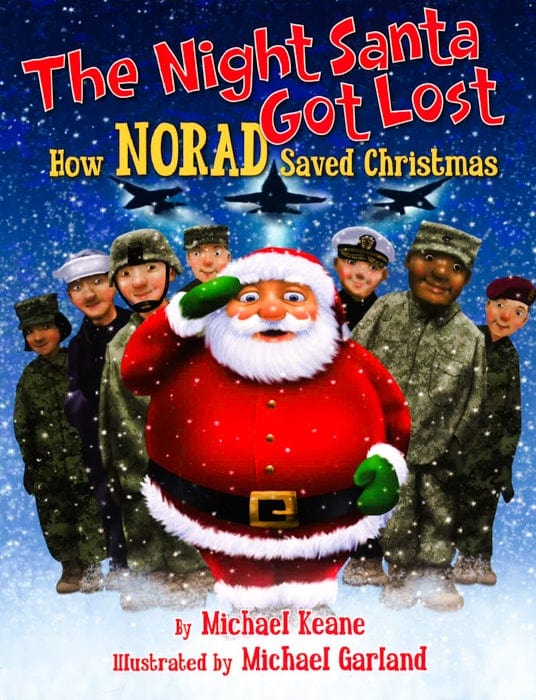 The Night Santa Got Lost: How Norad Saved Christmas