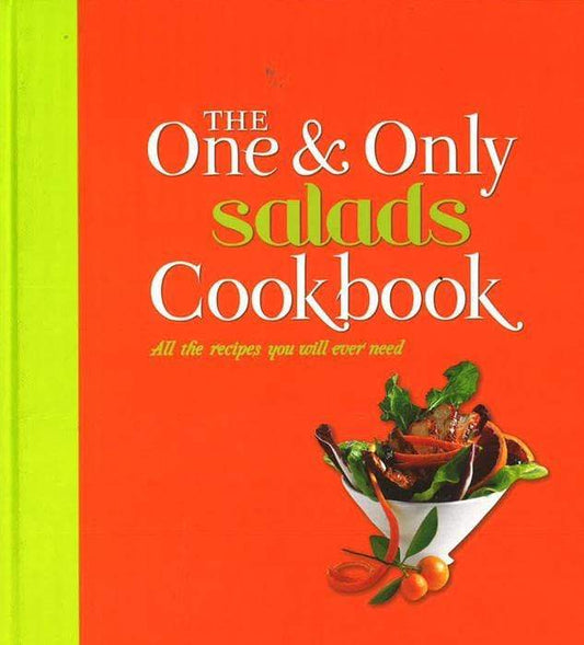 The One & Only: Salads Cookbook