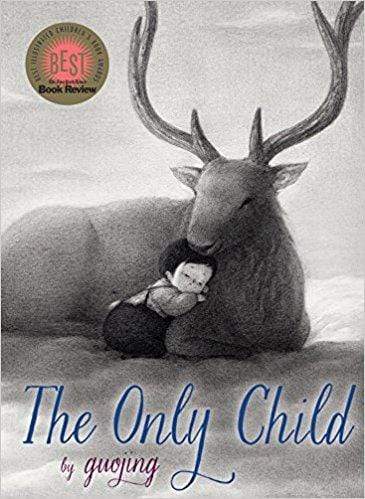 The Only Child (Best Illustrated Children's Book Awards)
