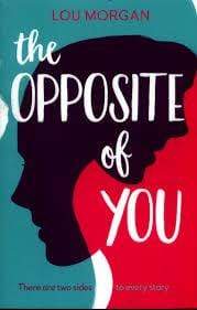 THE OPPOSITE OF YOU