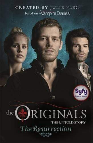 The Originals: The Resurrection (The Untold Story)