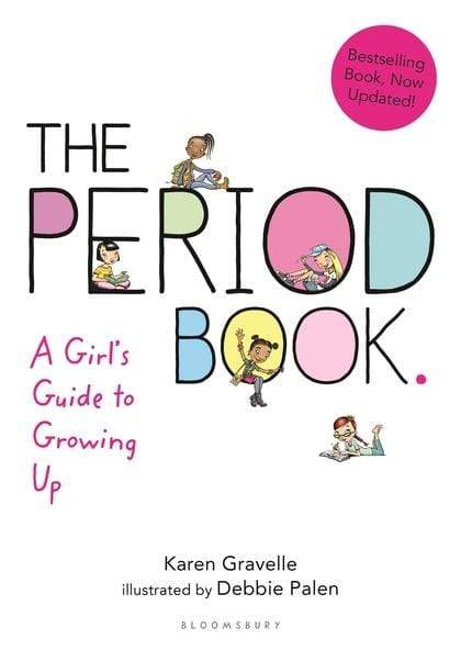 THE PERIOD BOOK: A GIRL'S GUIDE TO GROWING UP