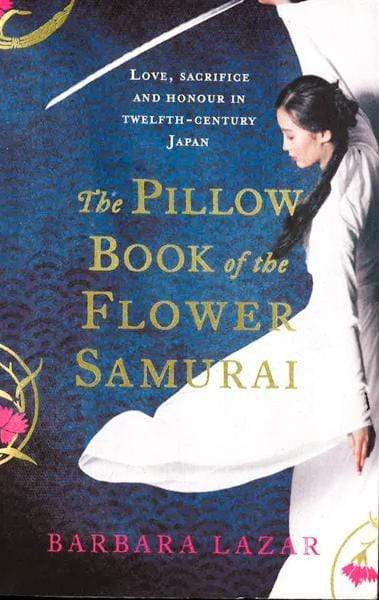 The Pillow Book Of The Flower Samurai
