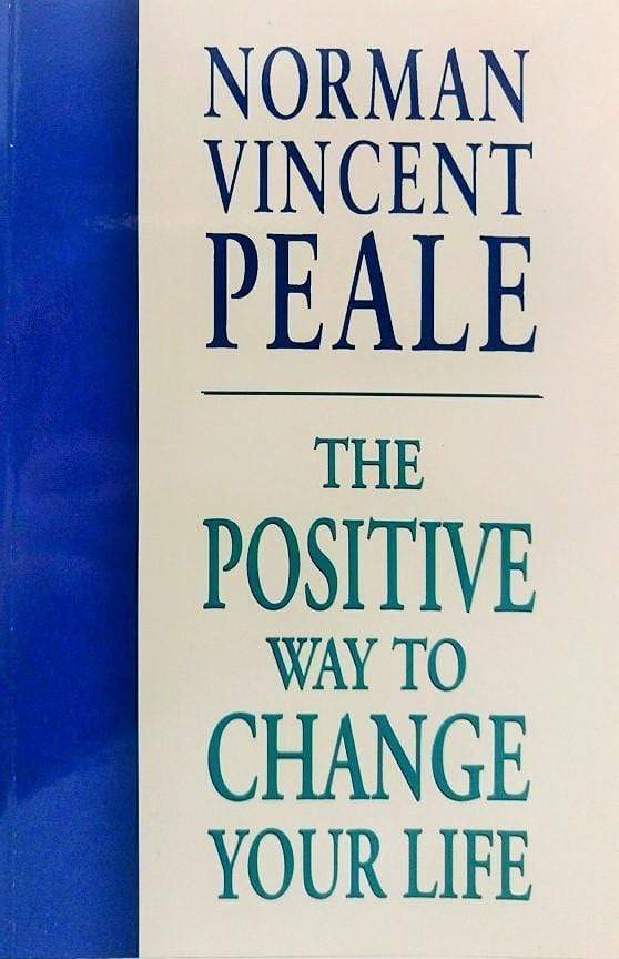 The Positive Way to Change Your Life