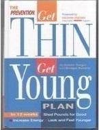 The Prevention Get Thin Get Young Plan (HB)