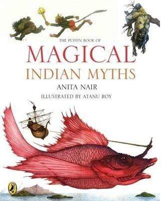 The Puffin Book Of Magical Indian Myths (Hb)