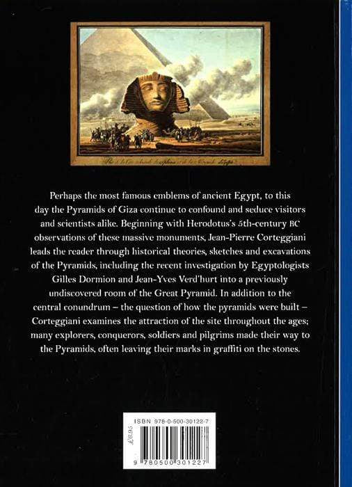 The Pyramids Of Giza: Facts, Legends And Mysteries