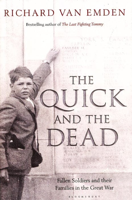 The Quick And The Dead: Fallen Soldiers And Their Families In The Great War