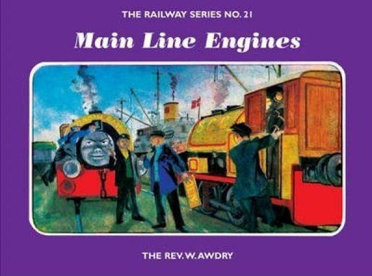 The Railway Series No. 21: Main Line Engines