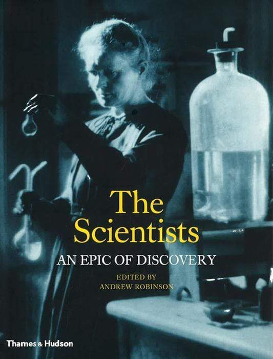 The Scientists: An Epic Of Discovery