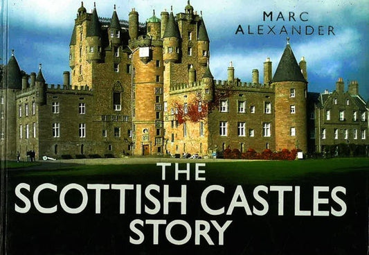 The Scottish Castles Story