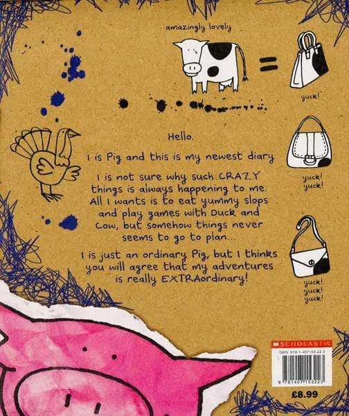 The Seriously Extraordinary Diary Of Pig