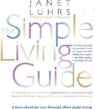 The Simple Living Guide