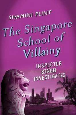 The Singapore School of Villainy (HB)