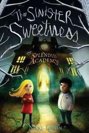 The Sinister Sweetness Of Splendid Academy (HB)