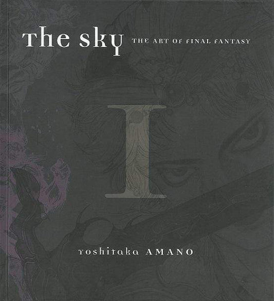 The Sky: Art Of Final Fantasy Book 1 (Hb)