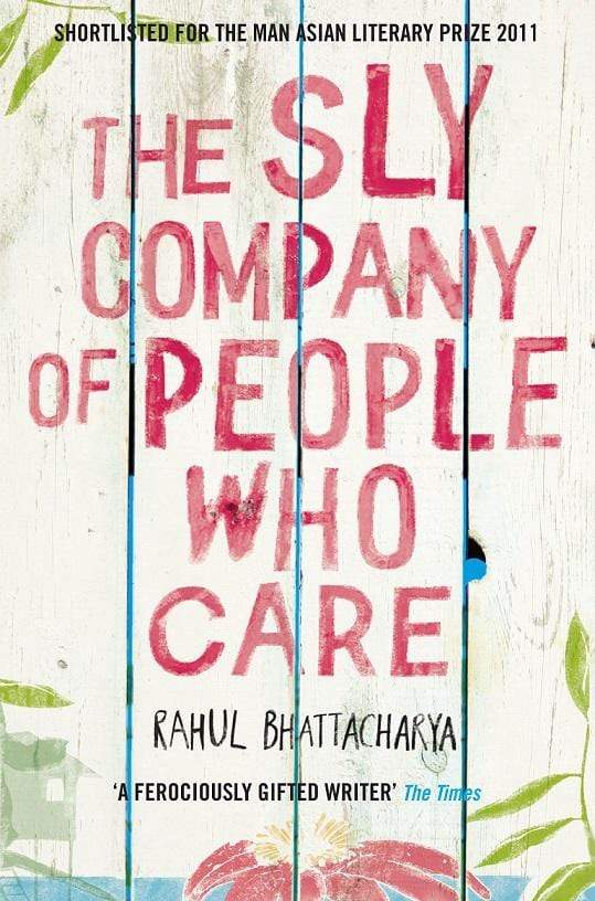 The Sly Company of People Who Care