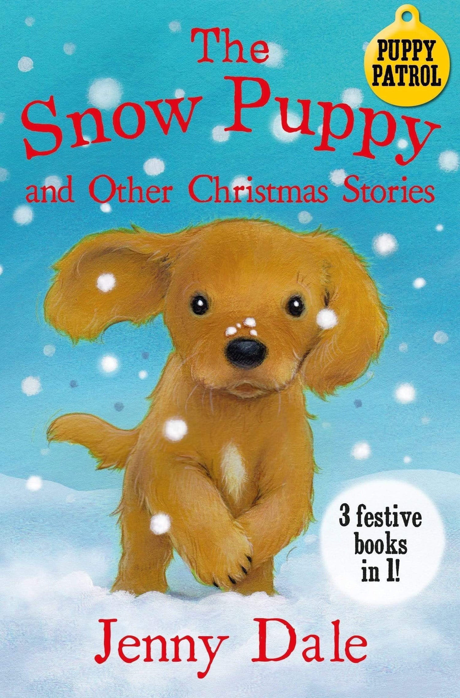 THE SNOW PUPPY AND OTHER CHRISTMAS STORIES