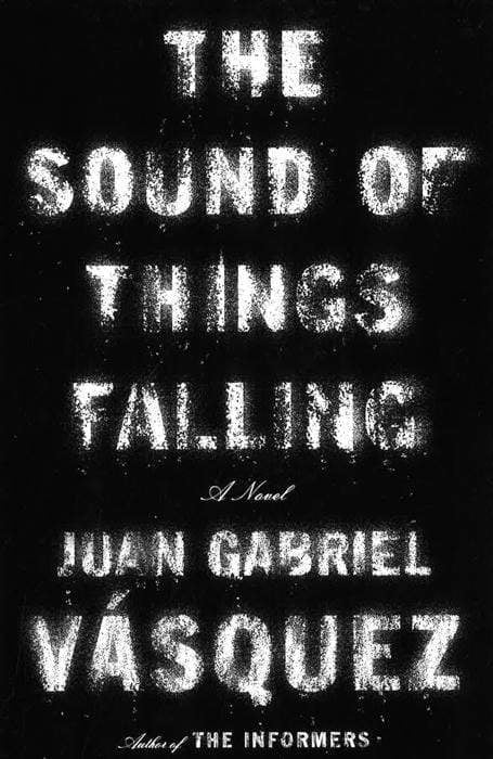 The Sound Of Things Falling (Hb)